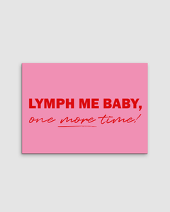 postcard | Lymph me baby